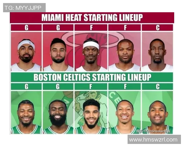 热火与凯尔特人对决数据分析揭示比赛关键因素与球员表现